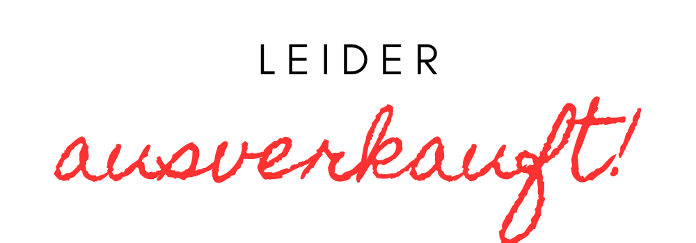 ausverkauft
